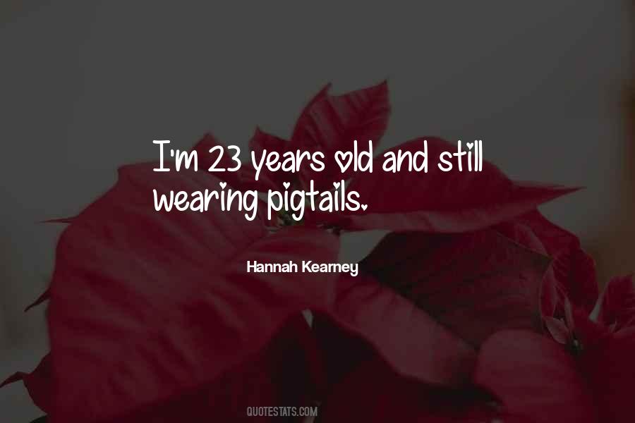 Hannah Kearney Quotes #1095397