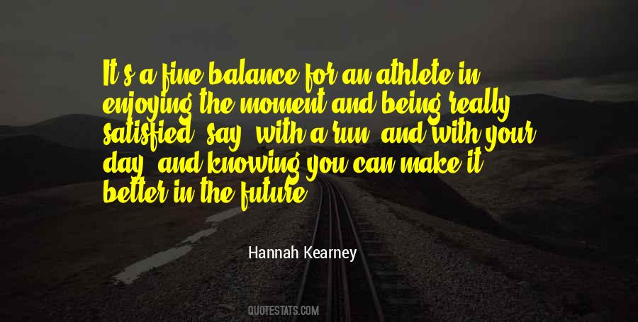 Hannah Kearney Quotes #114556