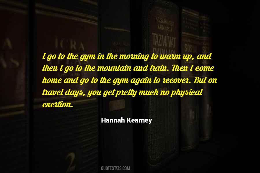 Hannah Kearney Quotes #855446