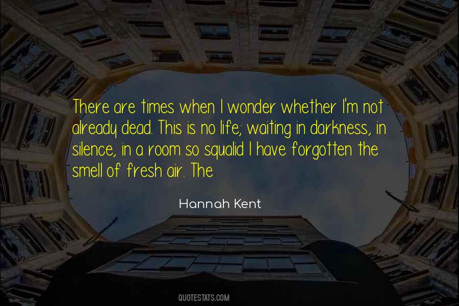 Hannah Kent Quotes #1108842