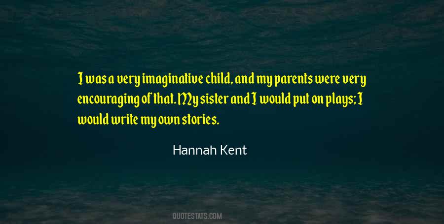 Hannah Kent Quotes #1665076