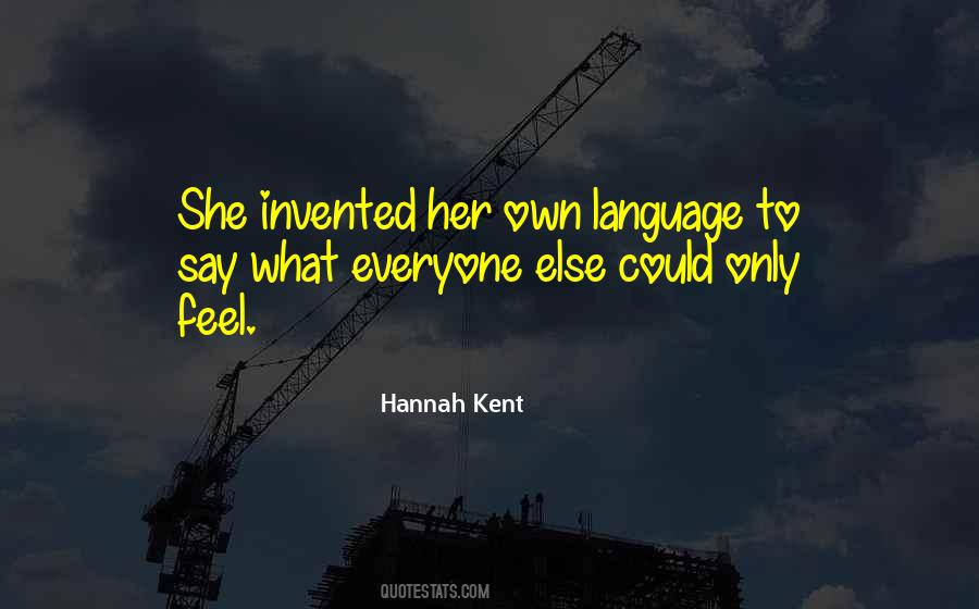 Hannah Kent Quotes #1671990