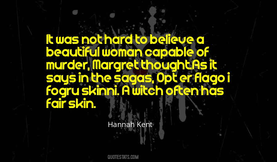 Hannah Kent Quotes #186290