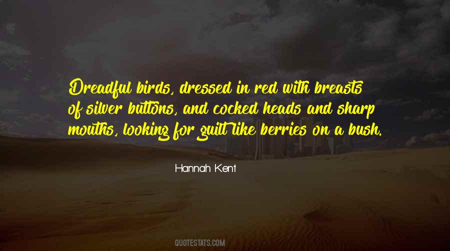 Hannah Kent Quotes #628144