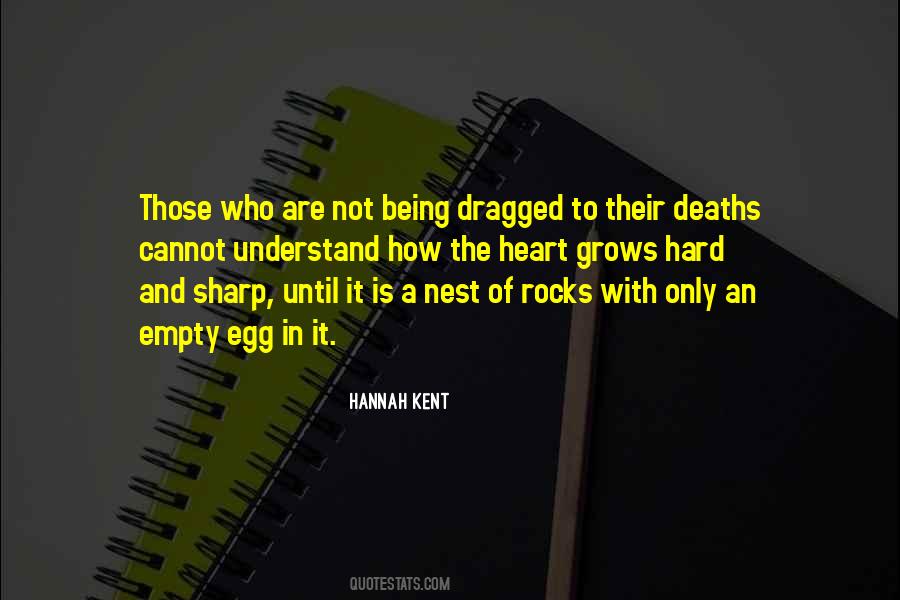 Hannah Kent Quotes #808224