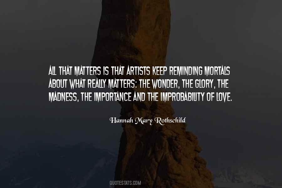 Hannah Mary Rothschild Quotes #1301068