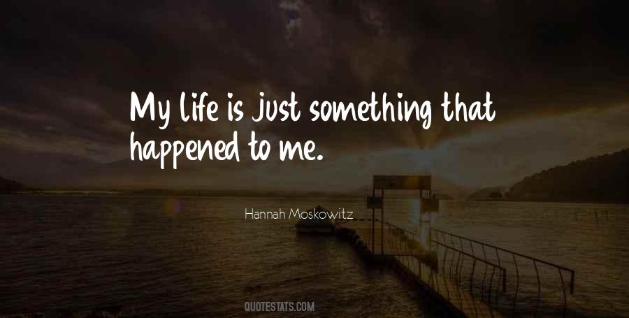 Hannah Moskowitz Quotes #1730549