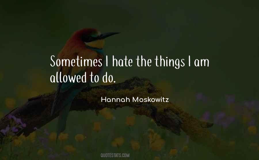 Hannah Moskowitz Quotes #1811869
