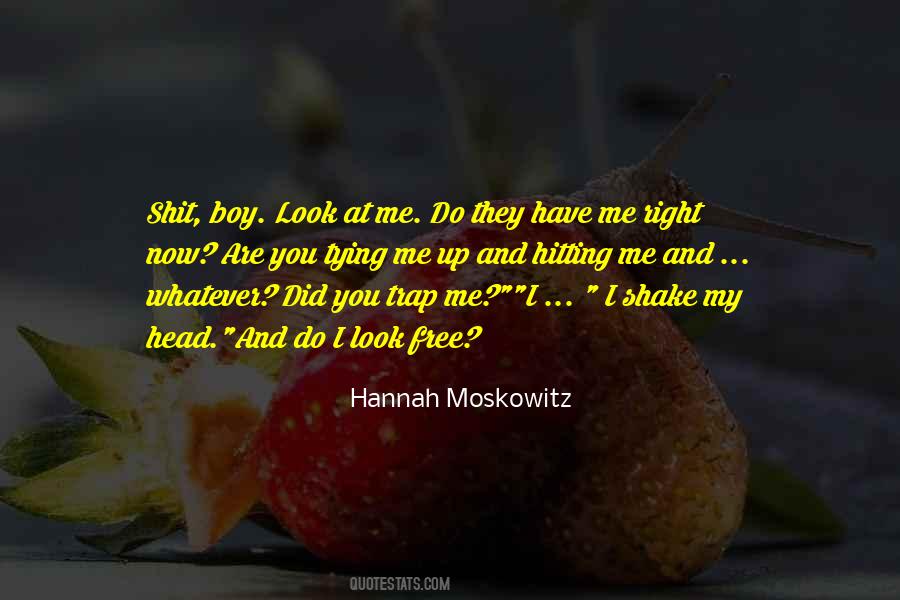 Hannah Moskowitz Quotes #993182