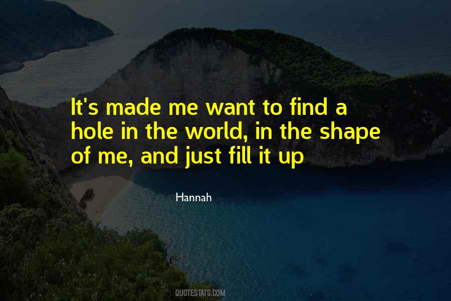 Hannah Quotes #1794886