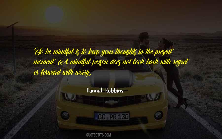 Hannah Robbins Quotes #1635341