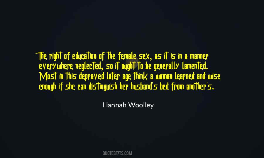 Hannah Woolley Quotes #1397761