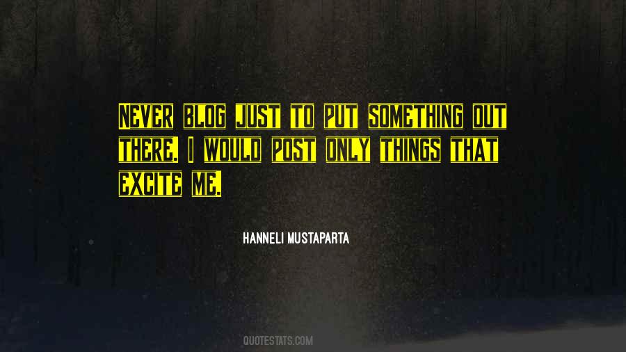 Hanneli Mustaparta Quotes #393531
