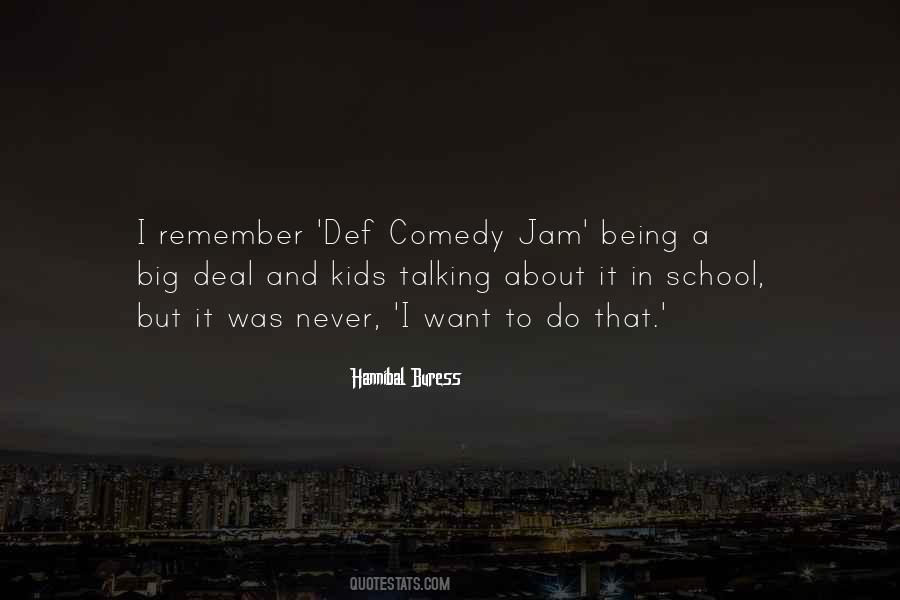 Hannibal Buress Quotes #203276