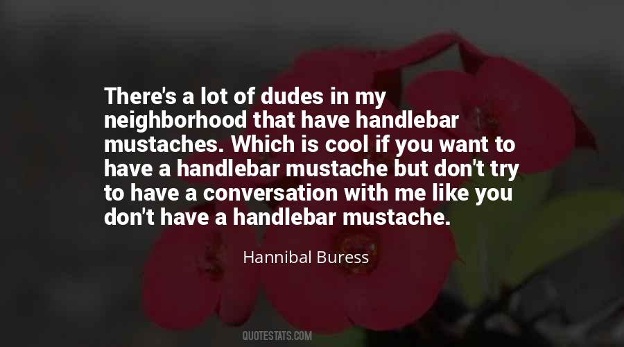 Hannibal Buress Quotes #40174