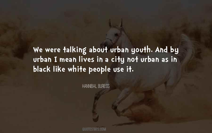 Hannibal Buress Quotes #582816