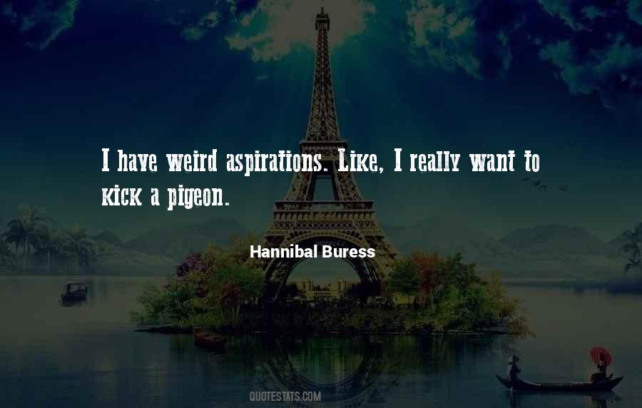 Hannibal Buress Quotes #79374