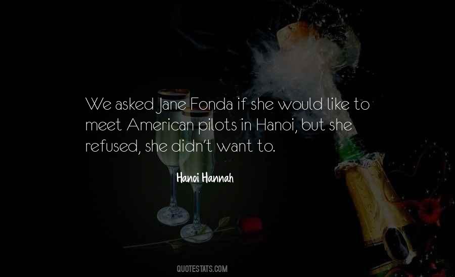 Hanoi Hannah Quotes #1588409