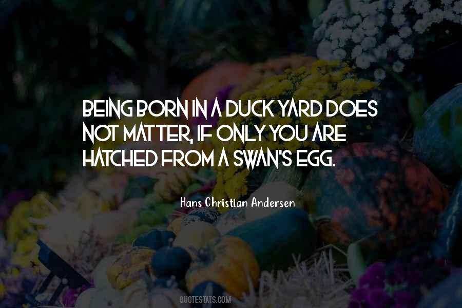 Hans Christian Andersen Quotes #348647