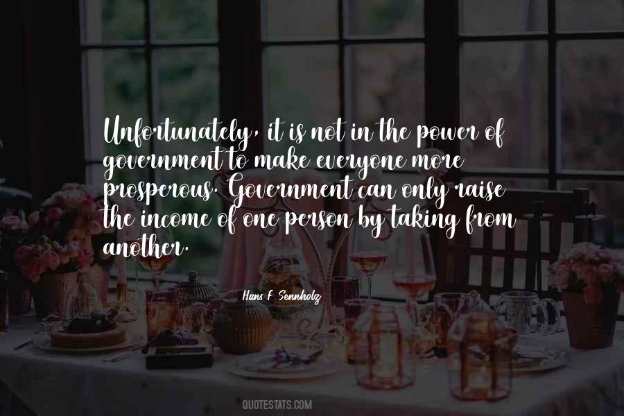 Hans F. Sennholz Quotes #247864