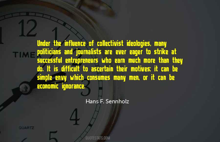 Hans F. Sennholz Quotes #458725
