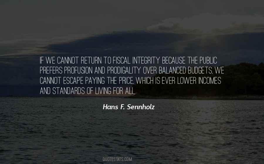 Hans F. Sennholz Quotes #504930