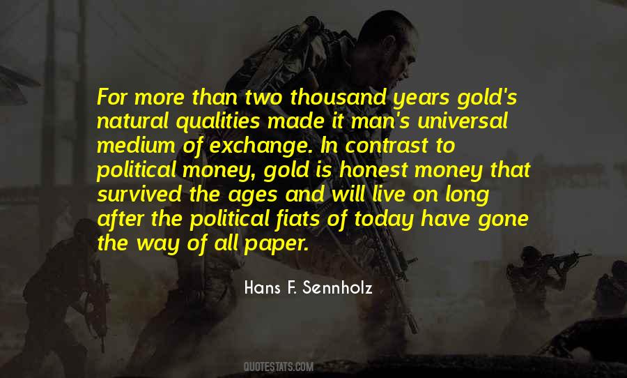 Hans F. Sennholz Quotes #520649
