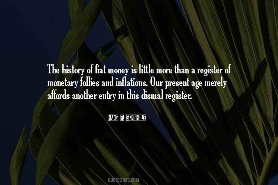 Hans F. Sennholz Quotes #748386