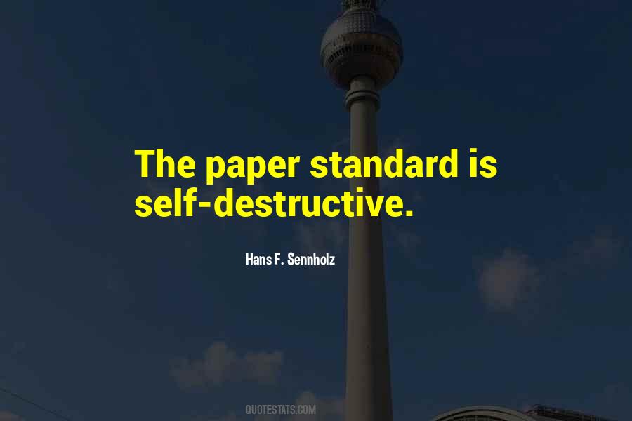 Hans F. Sennholz Quotes #964951