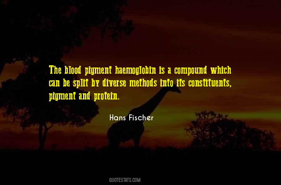 Hans Fischer Quotes #1487624