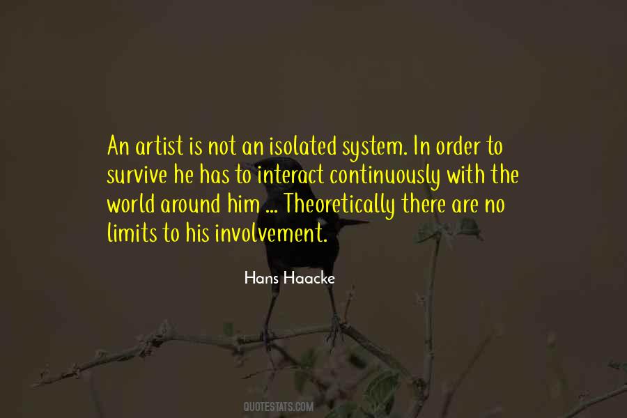 Hans Haacke Quotes #1367427