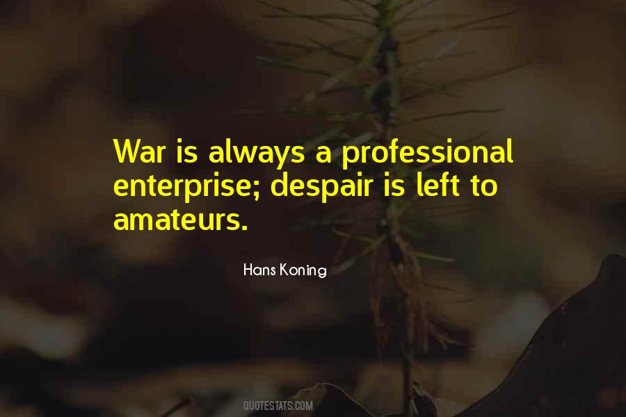 Hans Koning Quotes #524549