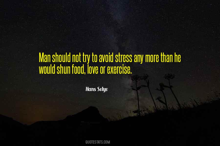 Hans Selye Quotes #1065759