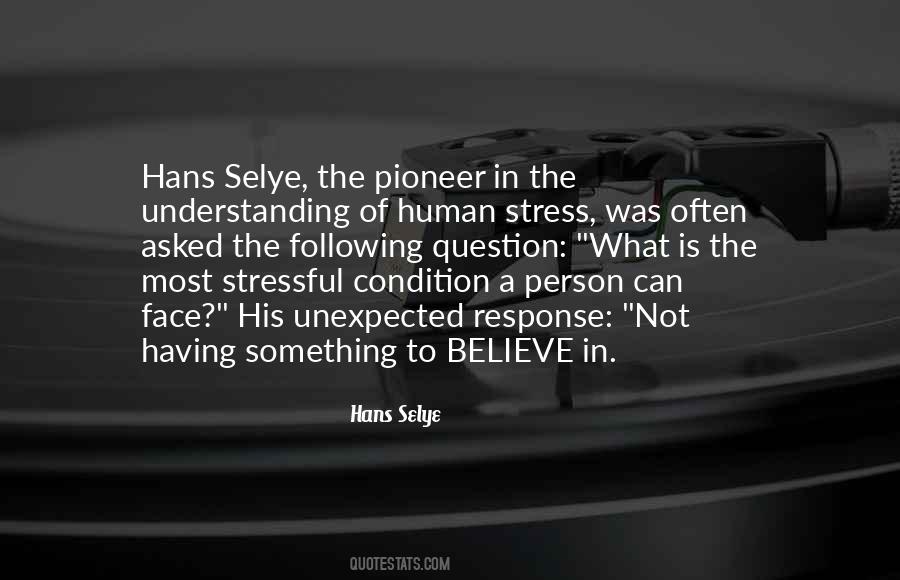 Hans Selye Quotes #949340