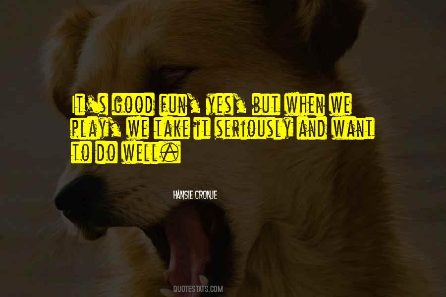 Hansie Cronje Quotes #871575