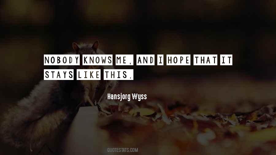 Hansjorg Wyss Quotes #1318668