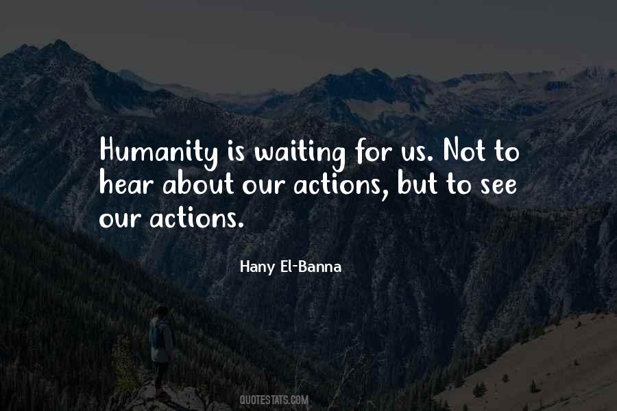 Hany El-Banna Quotes #183676 Hany El-Banna Quotes #183676