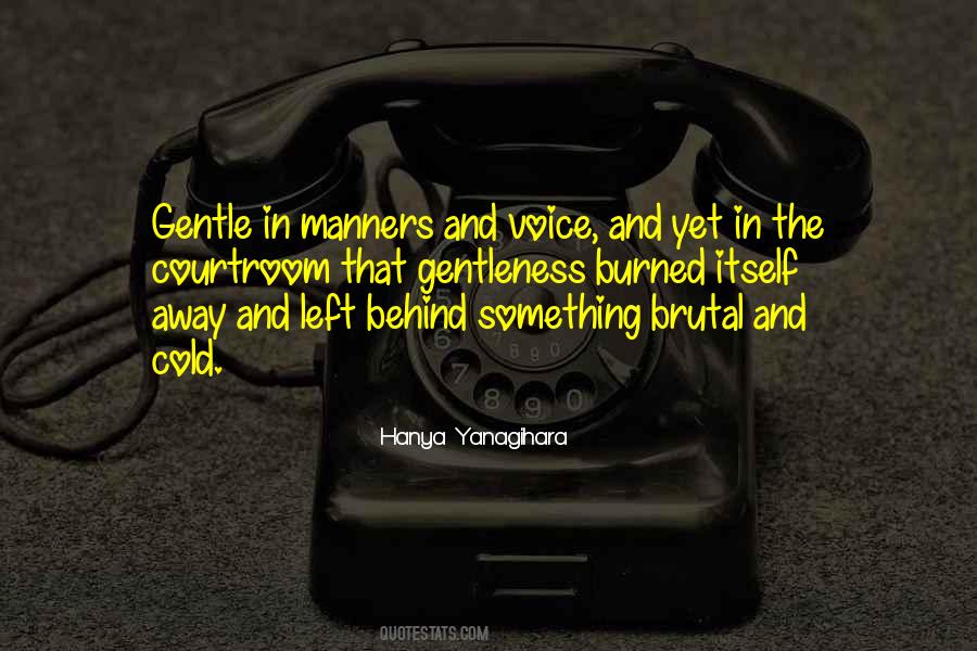Hanya Yanagihara Quotes #292432
