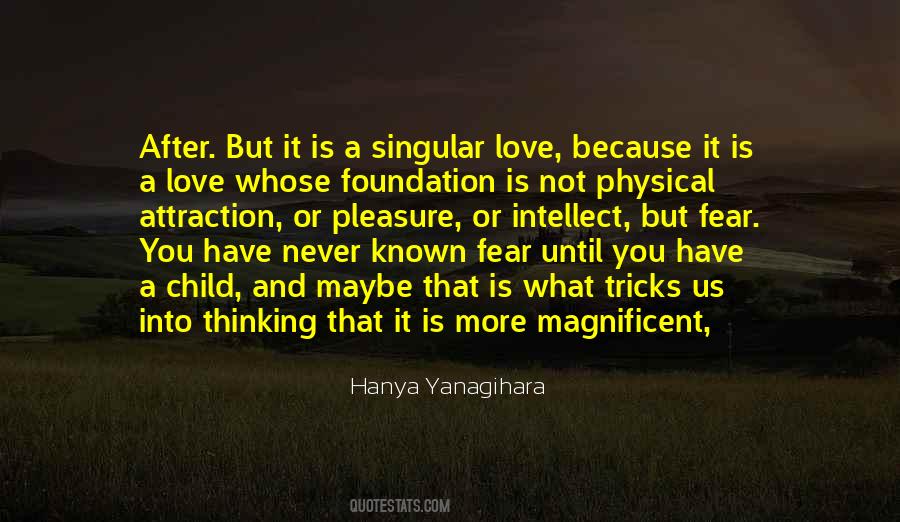 Hanya Yanagihara Quotes #387690