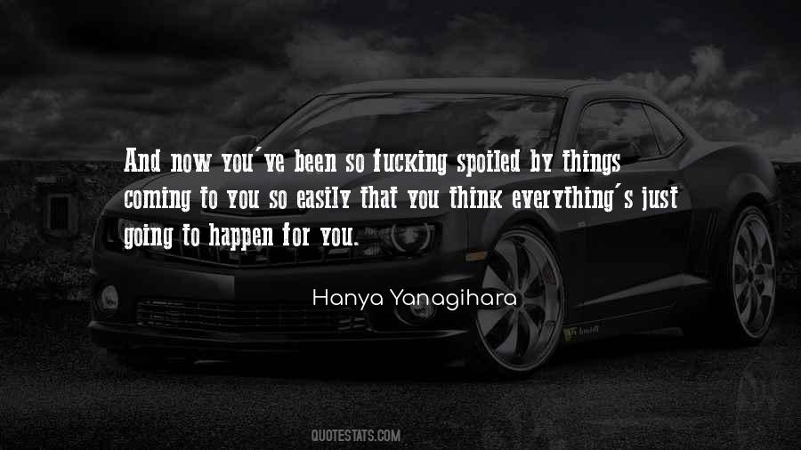 Hanya Yanagihara Quotes #62305