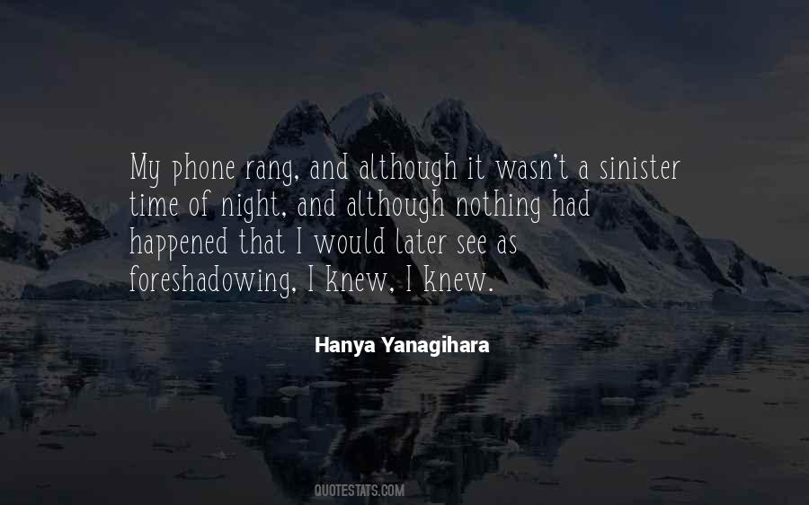Hanya Yanagihara Quotes #840911