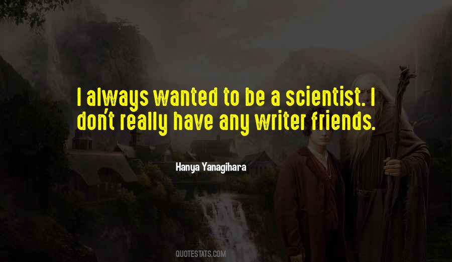 Hanya Yanagihara Quotes #950730