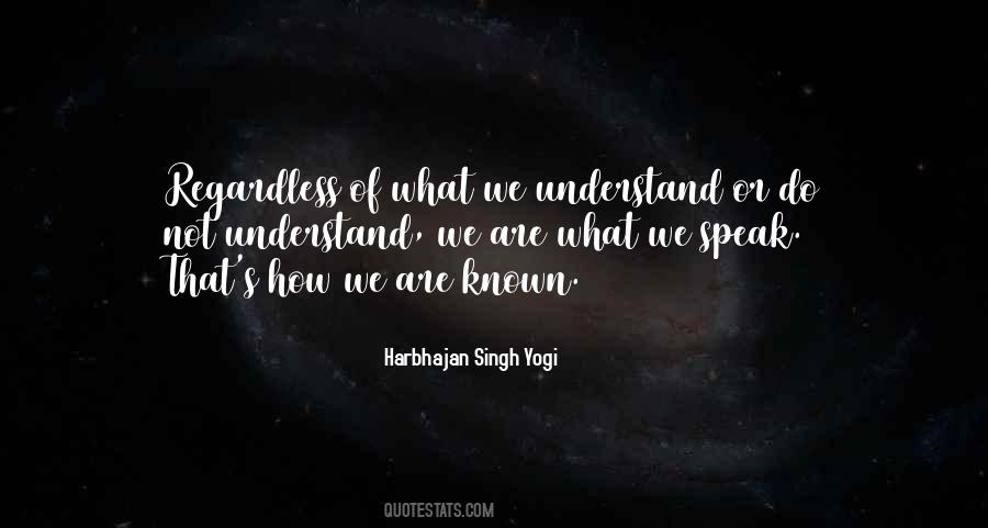 Harbhajan Singh Yogi Quotes #784721