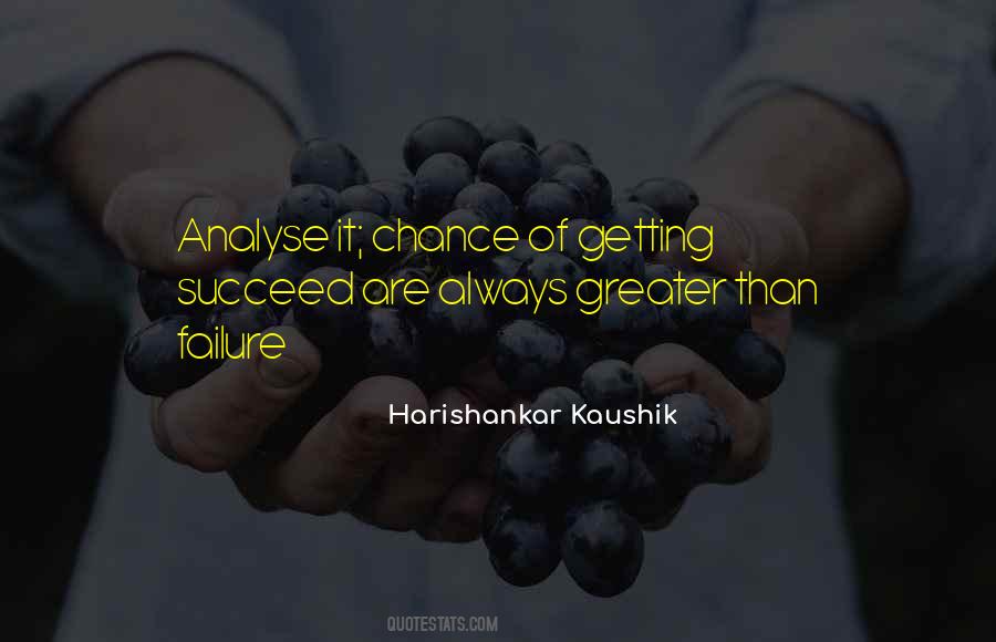 Harishankar Kaushik Quotes #711584