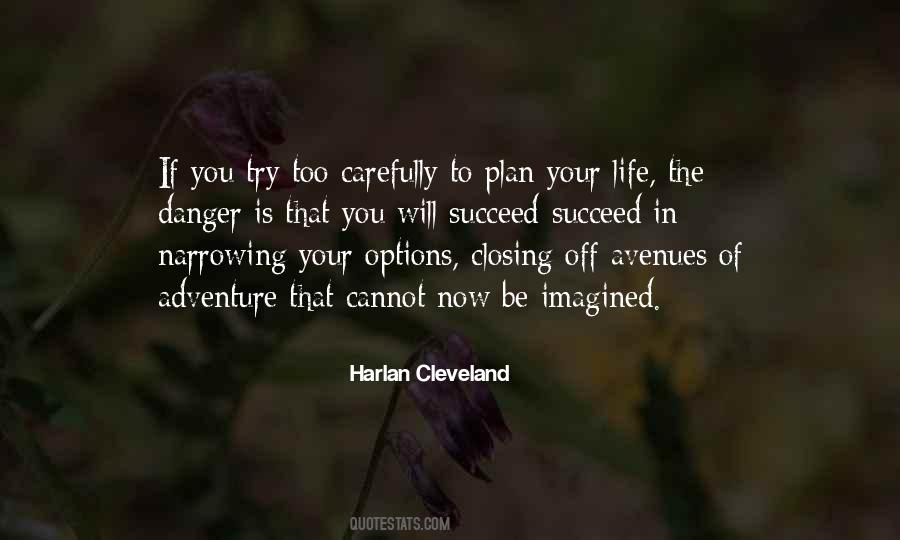 Harlan Cleveland Quotes #677986 Harlan Cleveland Quotes #677986