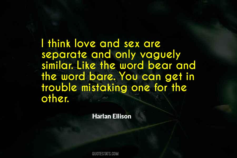 Harlan Ellison Quotes #1228363