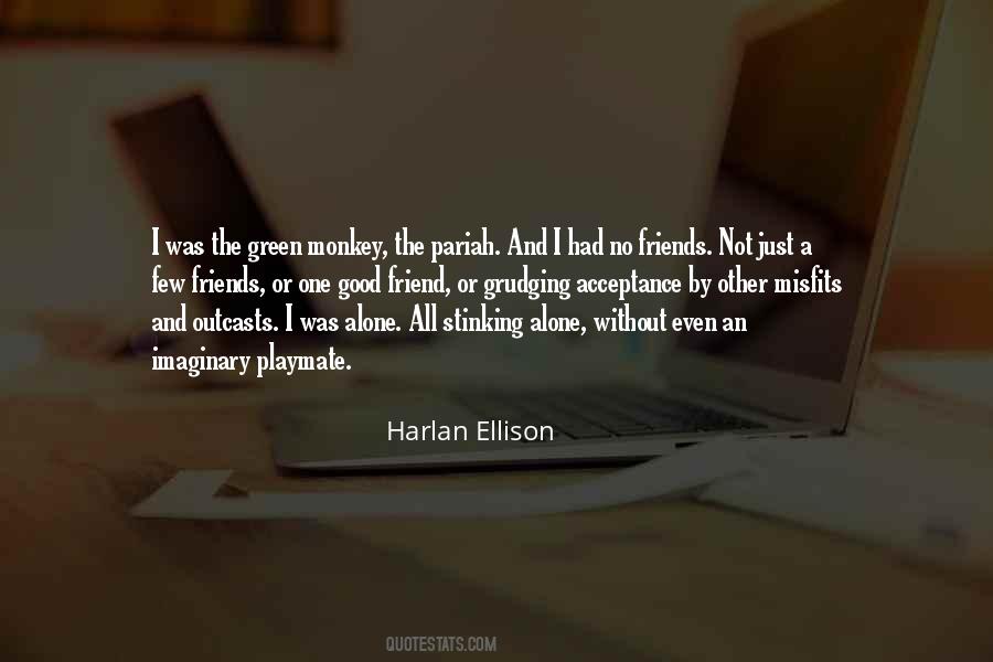 Harlan Ellison Quotes #1265406