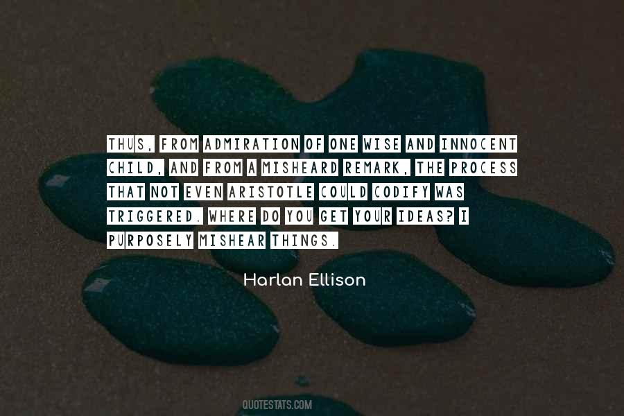 Harlan Ellison Quotes #1422148