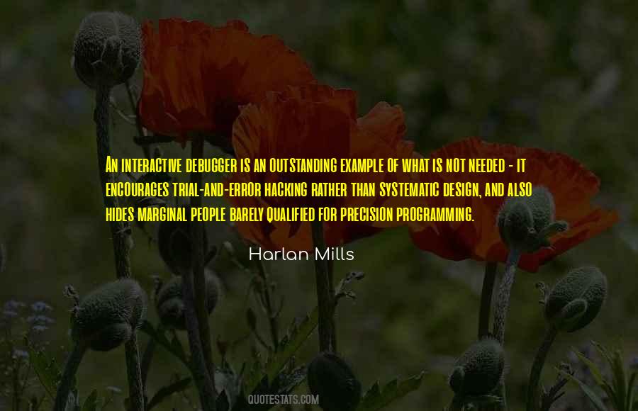Harlan Mills Quotes #303375