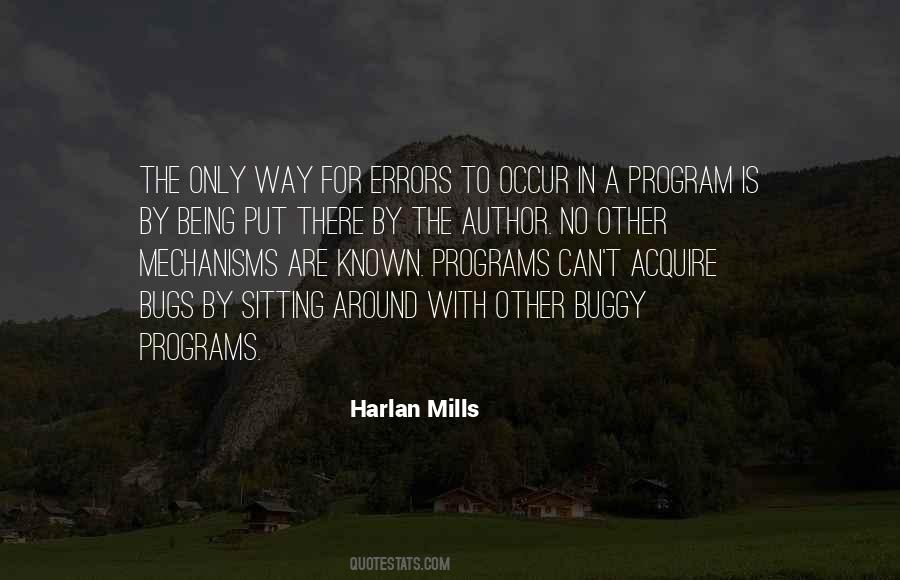 Harlan Mills Quotes #578302